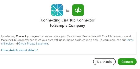 Click Connect to Share your QuickBooks data with the CiraHub Connector 